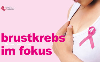 Gesundheitsforum: Brustkrebs im Fokus